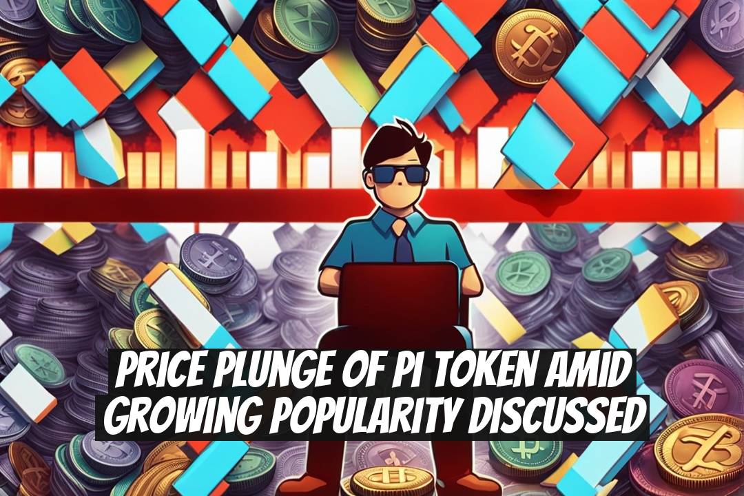 Price Plunge of Pi Token Amid Growing Popularity Discussed