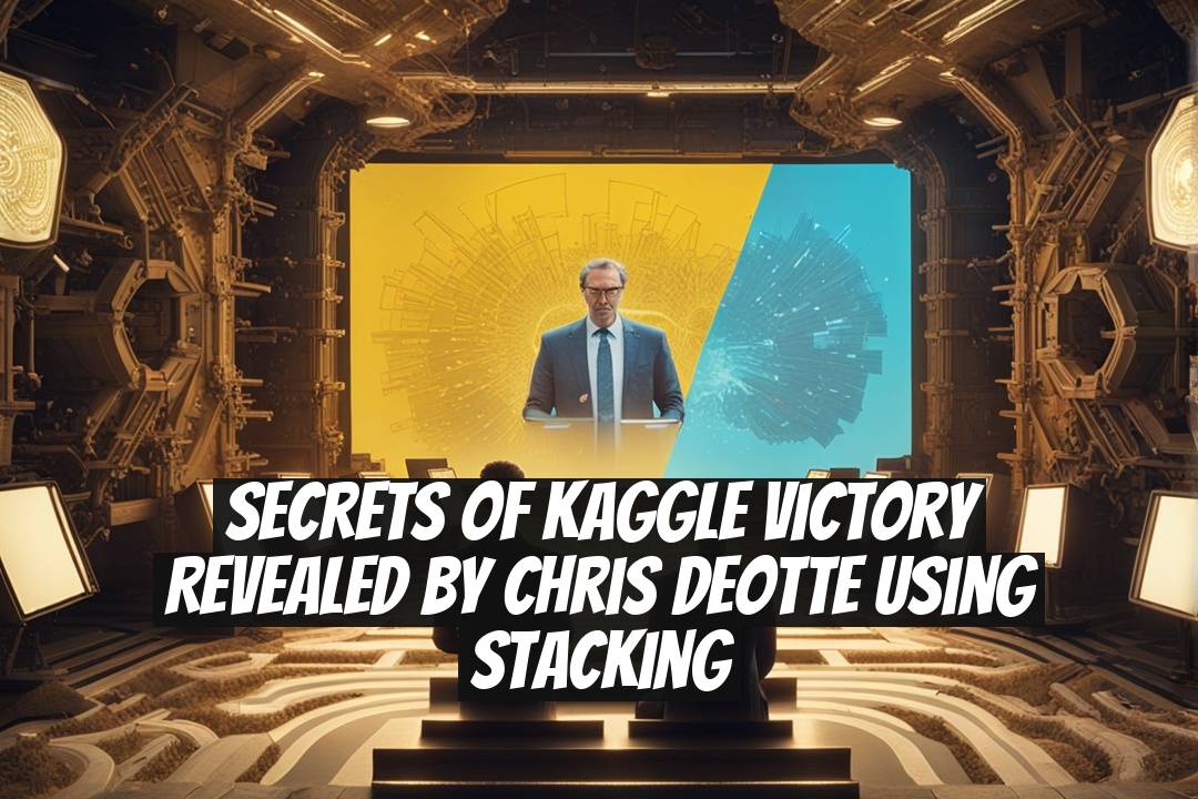 Secrets of Kaggle Victory Revealed by Chris Deotte Using Stacking