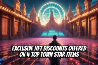 Exclusive NFT Discounts Offered on 4 Top Town Star Items
