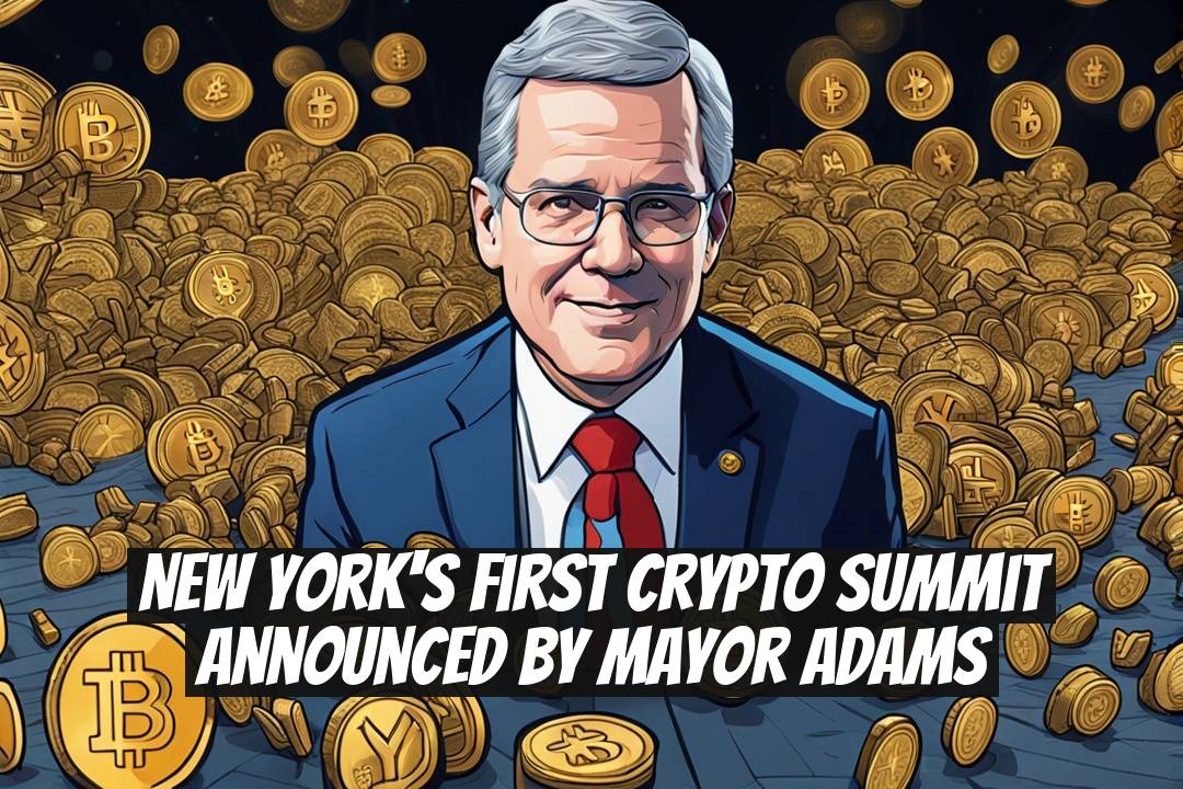 New York's First Crypto Summit Announced by Mayor Adams