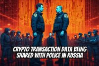 Crypto Transaction Data Being Shared with Police in Russia