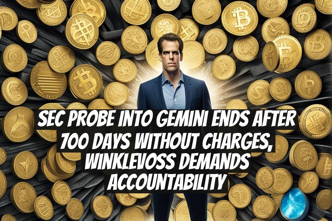 SEC probe into Gemini ends after 700 days without charges, Winklevoss demands accountability