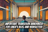 Important Transition Announced for Linea's Blog and Newsletter