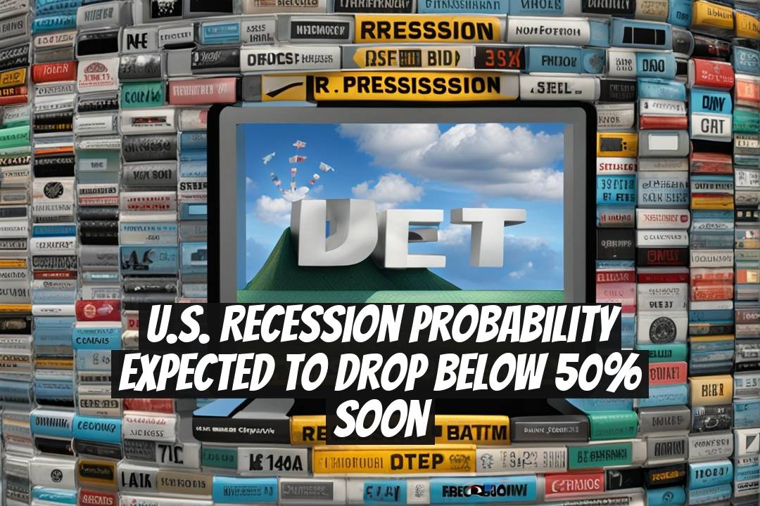 U.S. Recession Probability Expected to Drop Below 50% Soon