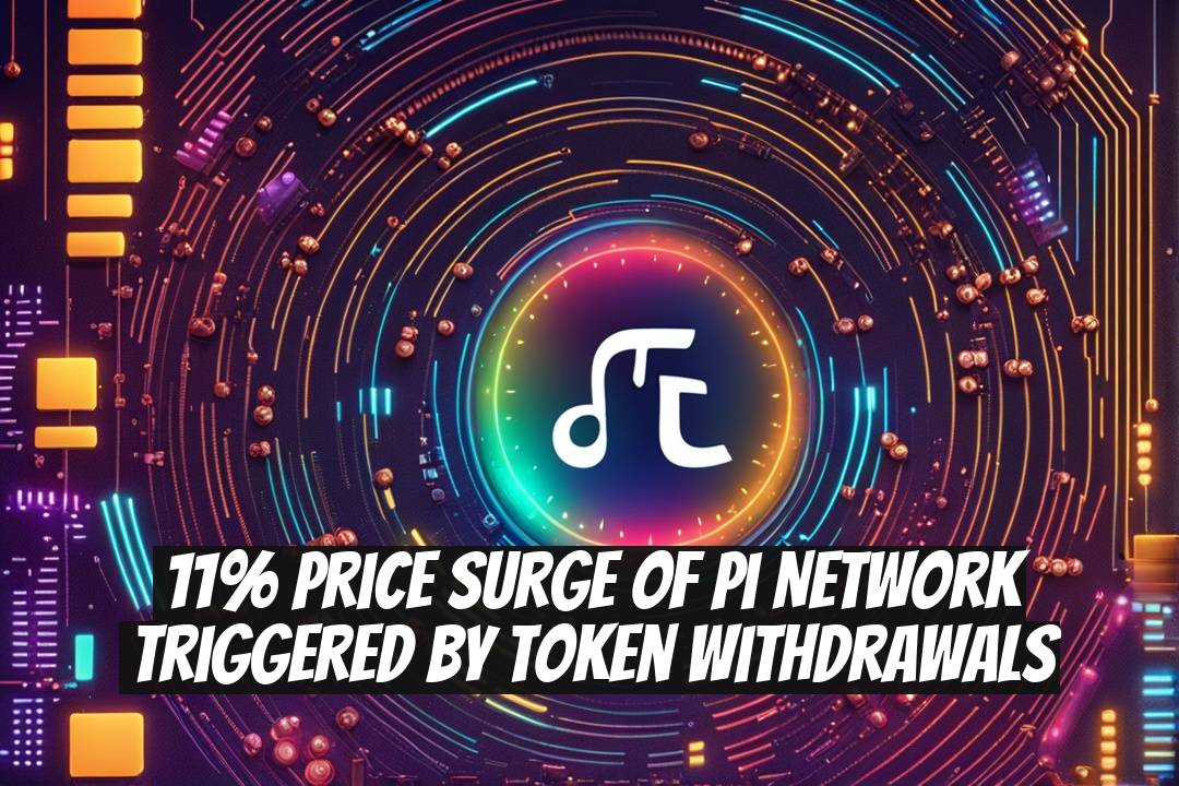 11% Price Surge of Pi Network Triggered by Token Withdrawals
