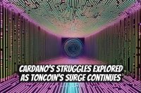Cardano's Struggles Explored as Toncoin's Surge Continues