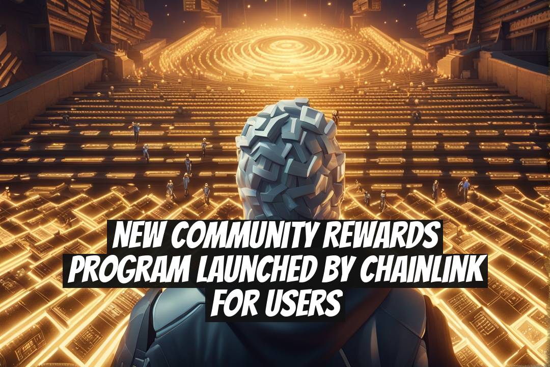 New community rewards program launched by Chainlink for users