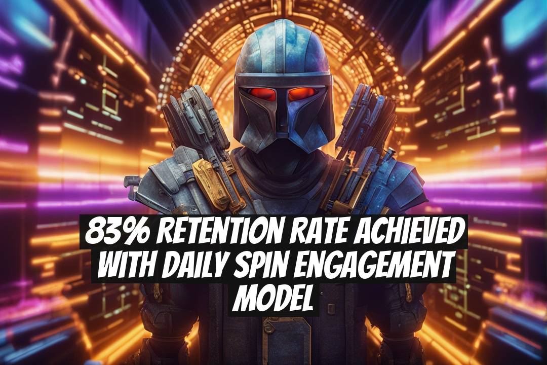 83% Retention Rate Achieved with Daily Spin Engagement Model