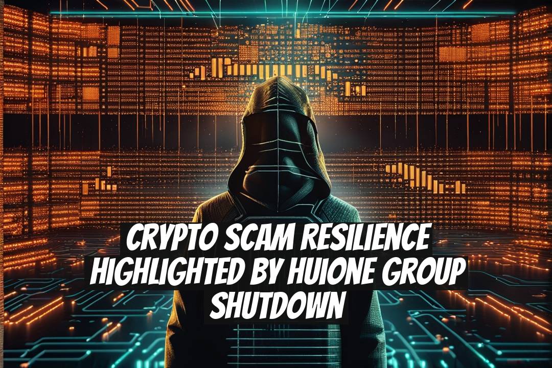 Crypto Scam Resilience Highlighted by Huione Group Shutdown