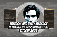 Freedom and Unity Message Delivered by Ross Ulbricht at Bitcoin 2025