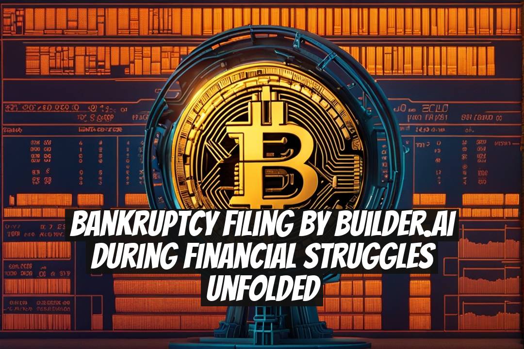 Bankruptcy Filing by Builder.ai During Financial Struggles Unfolded
