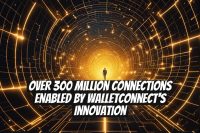 Over 300 Million Connections Enabled by WalletConnect's Innovation