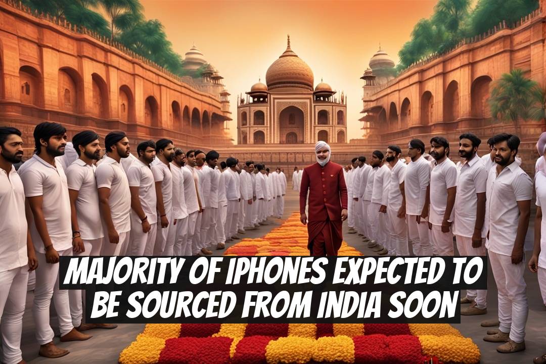 Majority of iPhones Expected to Be Sourced from India Soon