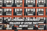 SUI Governance Controversy Triggered by $223M Theft Incident