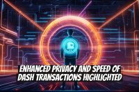 Enhanced Privacy and Speed of Dash Transactions Highlighted