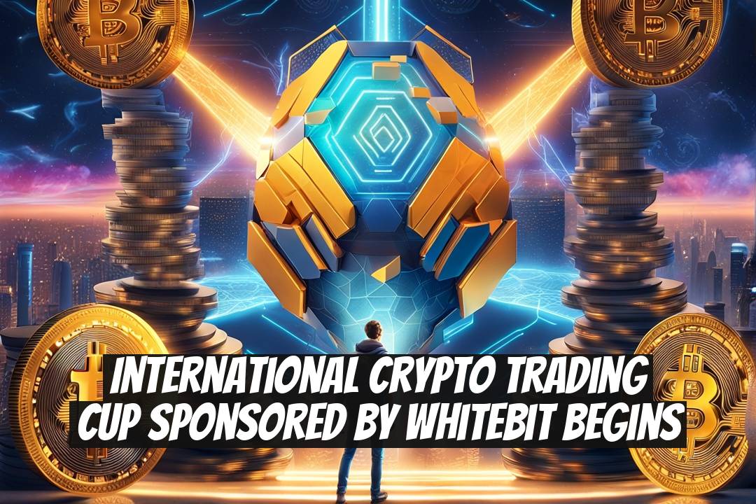 International Crypto Trading Cup Sponsored by WhiteBit Begins