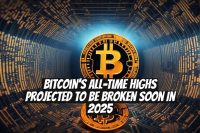 Bitcoin’s All-Time Highs Projected to Be Broken Soon in 2025