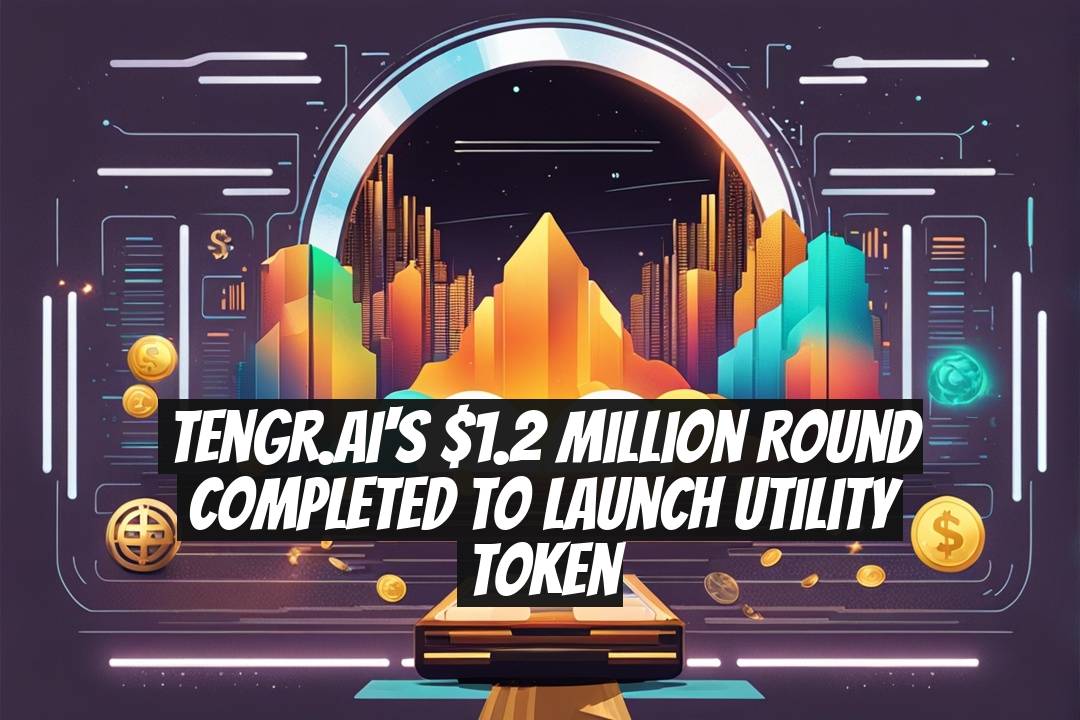 Tengr.ai's $1.2 Million Round Completed to Launch Utility Token