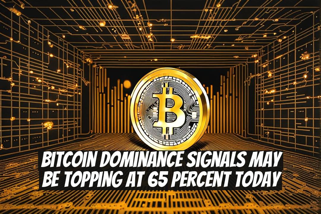 Bitcoin Dominance Signals May Be Topping at 65 Percent Today