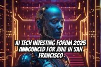 AI Tech Investing Forum 2025 Announced for June in San Francisco