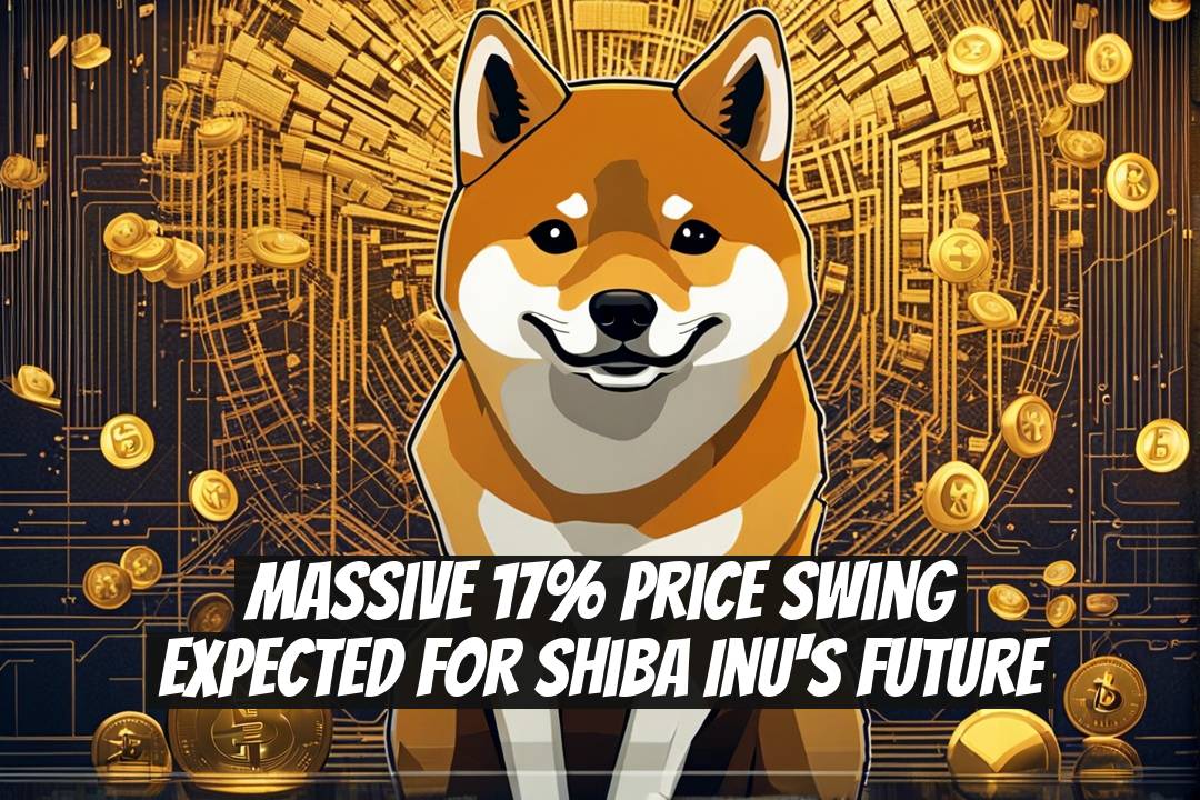 Massive 17% Price Swing Expected for Shiba Inu's Future