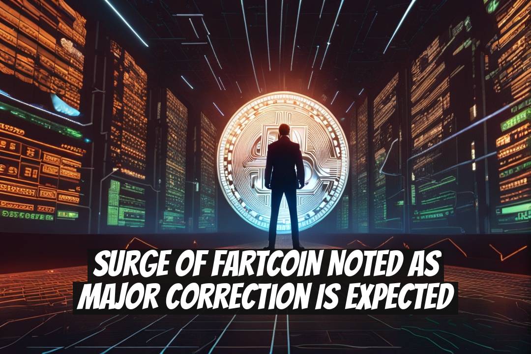 Surge of FARTCOIN Noted as Major Correction Is Expected