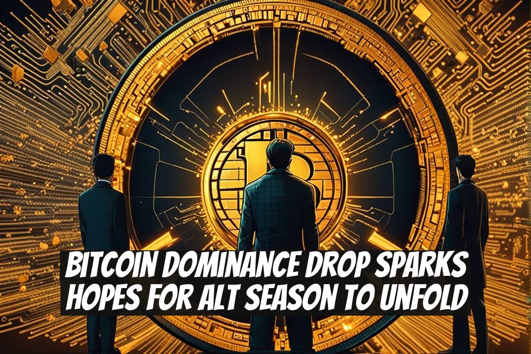 Bitcoin Dominance Drop Sparks Hopes for Alt Season to Unfold
