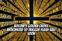 Bitcoin’s Golden Cross Anticipated to Trigger Flash Sale Soon
