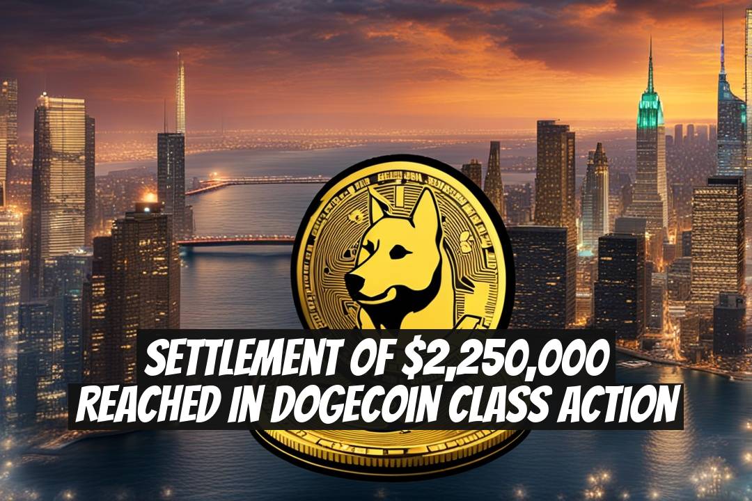 Settlement of $2,250,000 Reached in Dogecoin Class Action