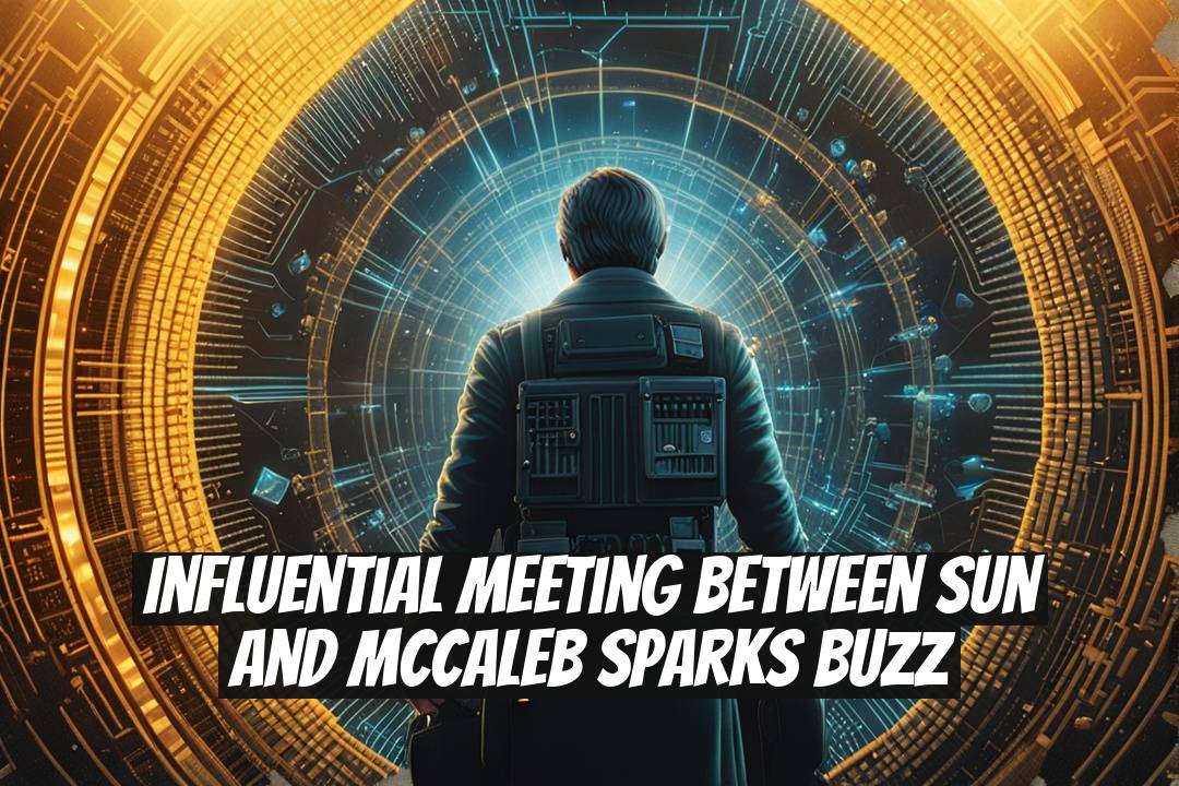Influential Meeting Between Sun and McCaleb Sparks Buzz