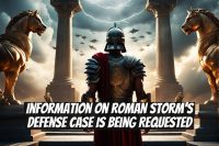 Information on Roman Storm's Defense Case is Being Requested