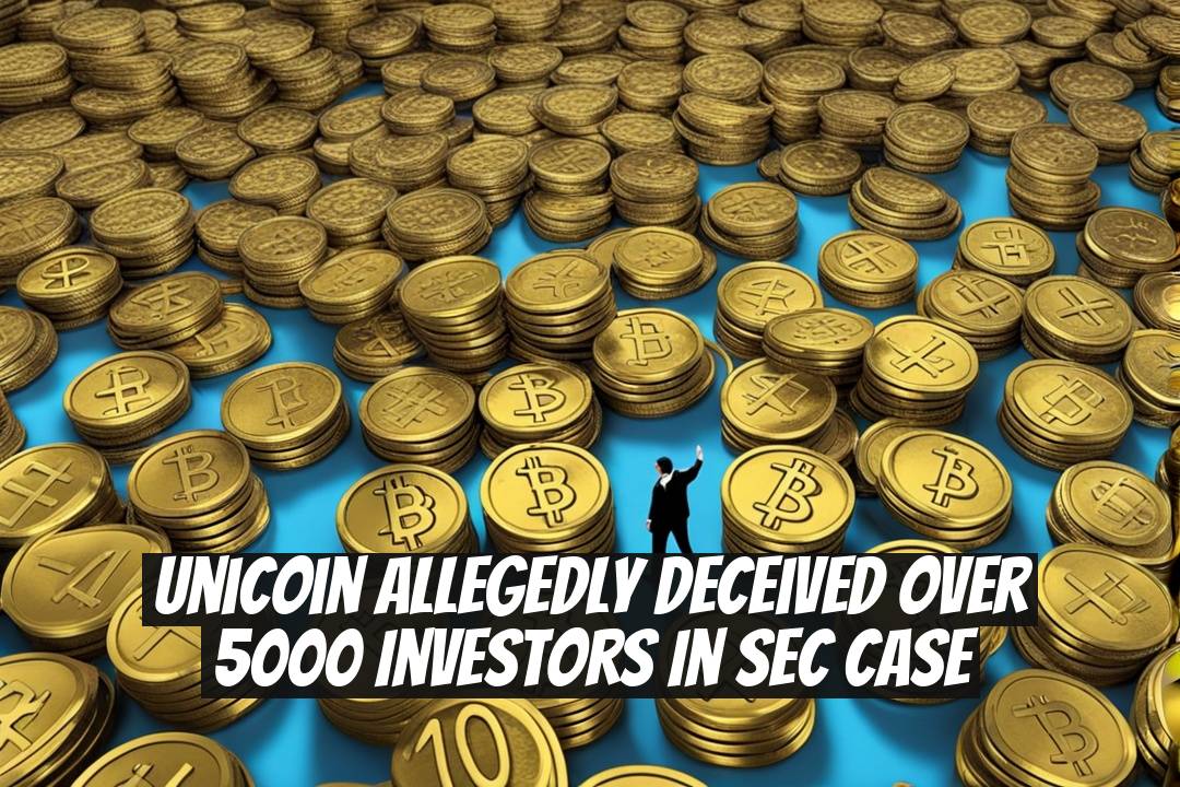 Unicoin Allegedly Deceived Over 5000 Investors in SEC Case