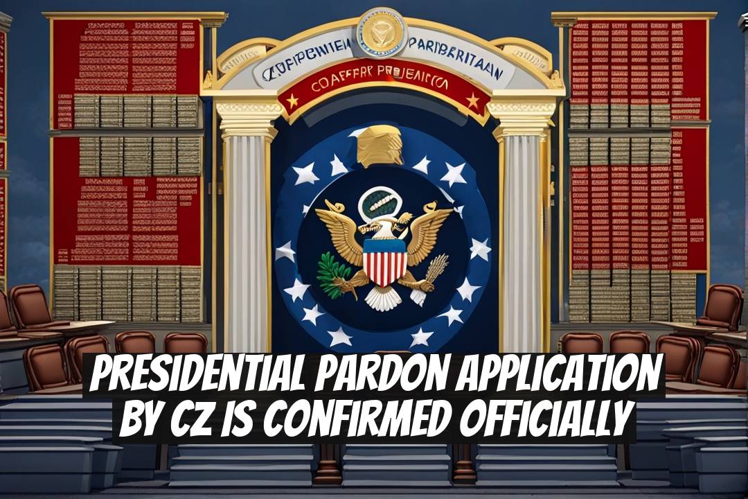 Presidential Pardon Application by CZ is Confirmed Officially