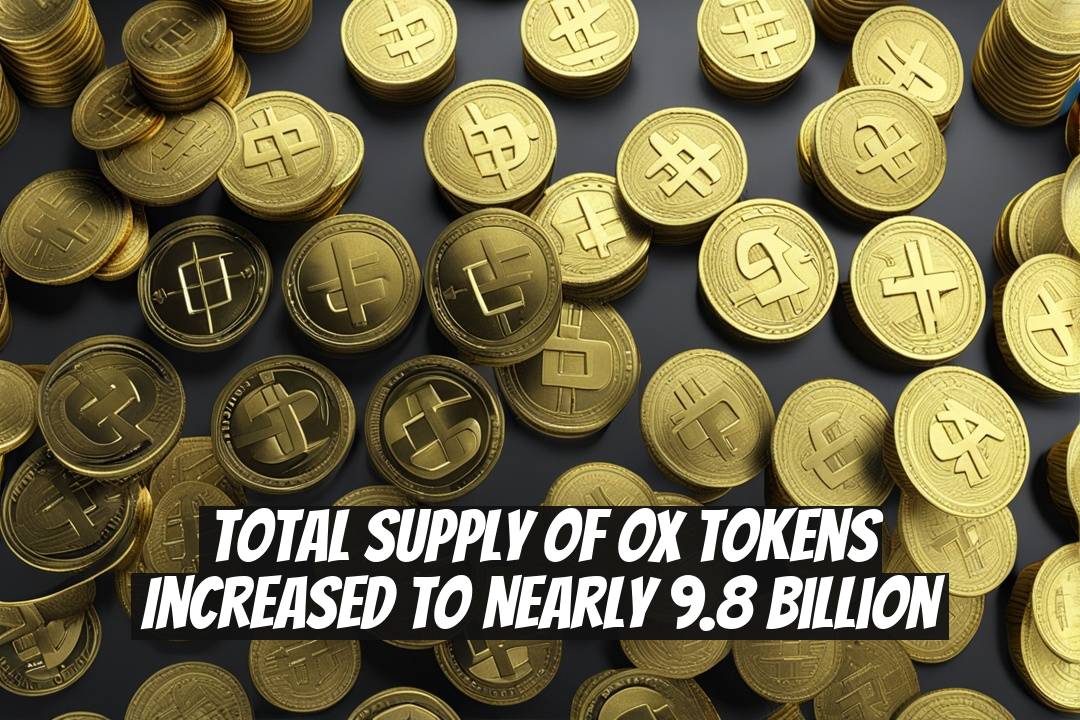 Total Supply of OX Tokens Increased to Nearly 9.8 Billion