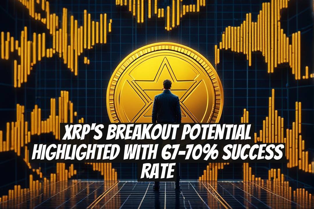 XRP's Breakout Potential Highlighted with 67-70% Success Rate