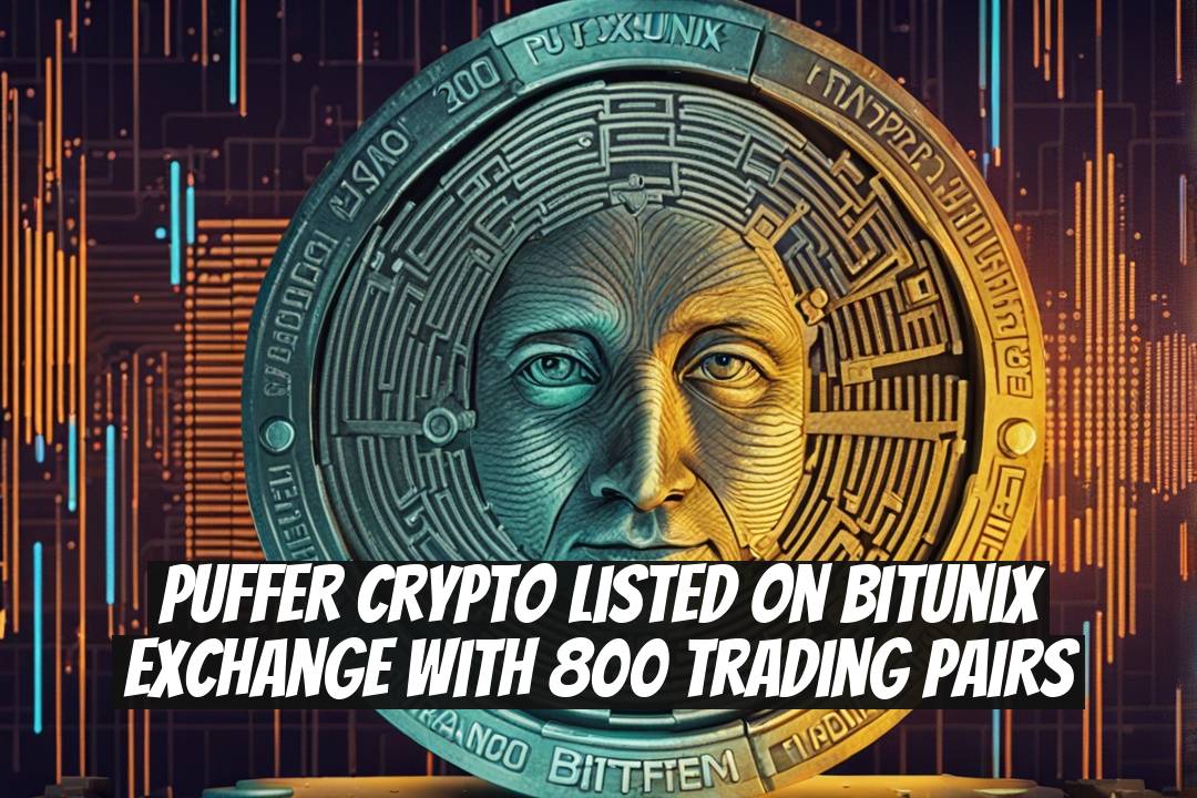 Puffer Crypto Listed on Bitunix Exchange with 800 Trading Pairs