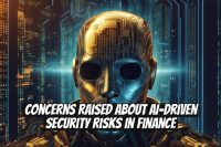 Concerns Raised About AI-Driven Security Risks in Finance