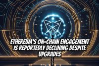 Ethereum's On-Chain Engagement Is Reportedly Declining Despite Upgrades