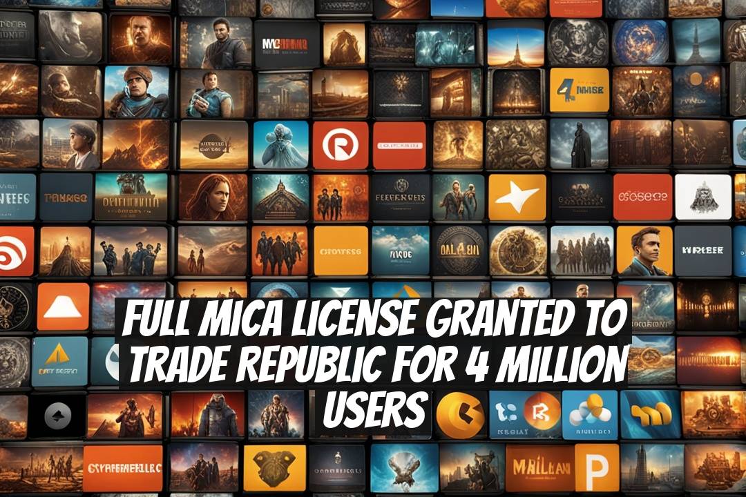 Full MiCA License Granted to Trade Republic for 4 Million Users