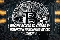 Bitcoin Access to Clients by JPMorgan Announced by CEO Dimon
