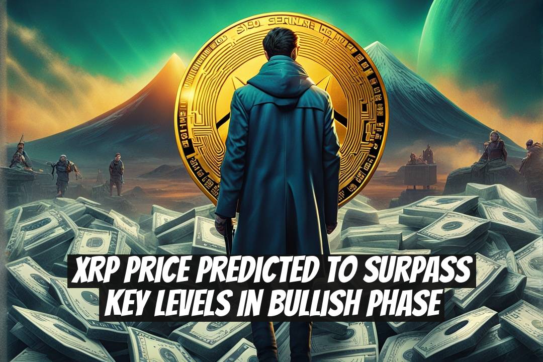 XRP Price Predicted to Surpass Key Levels in Bullish Phase