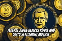 Federal Judge Rejects Ripple and SEC's Settlement Motion
