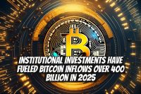 Institutional Investments Have Fueled Bitcoin Inflows Over 400 Billion in 2025