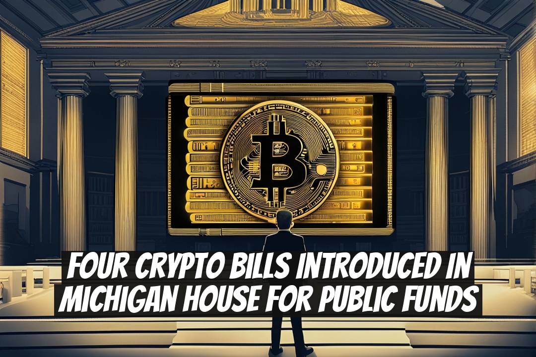 Four Crypto Bills Introduced in Michigan House for Public Funds
