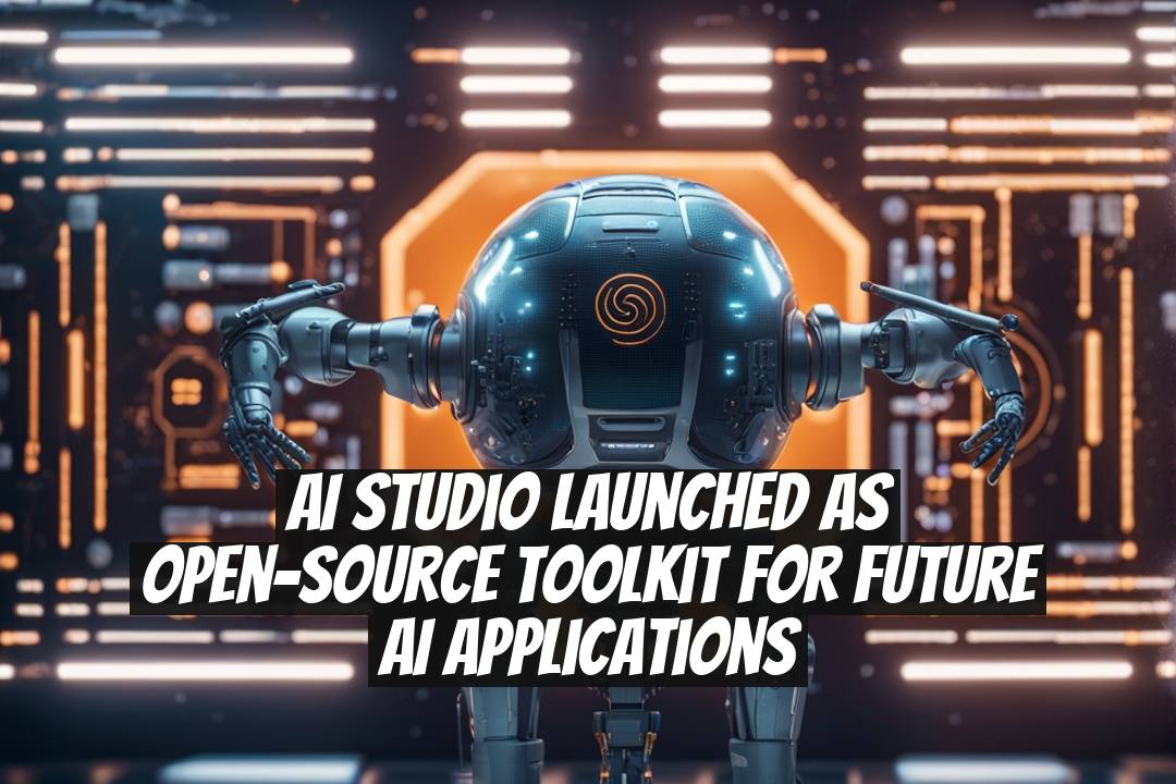 AI Studio Launched as Open-Source Toolkit for Future AI Applications