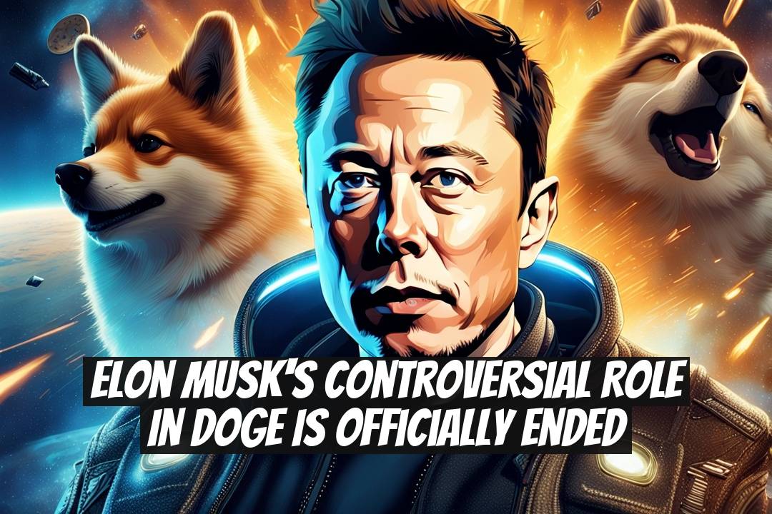 Elon Musk's Controversial Role in DOGE Is Officially Ended