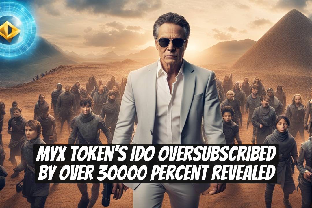 MYX token’s IDO oversubscribed by over 30000 percent revealed