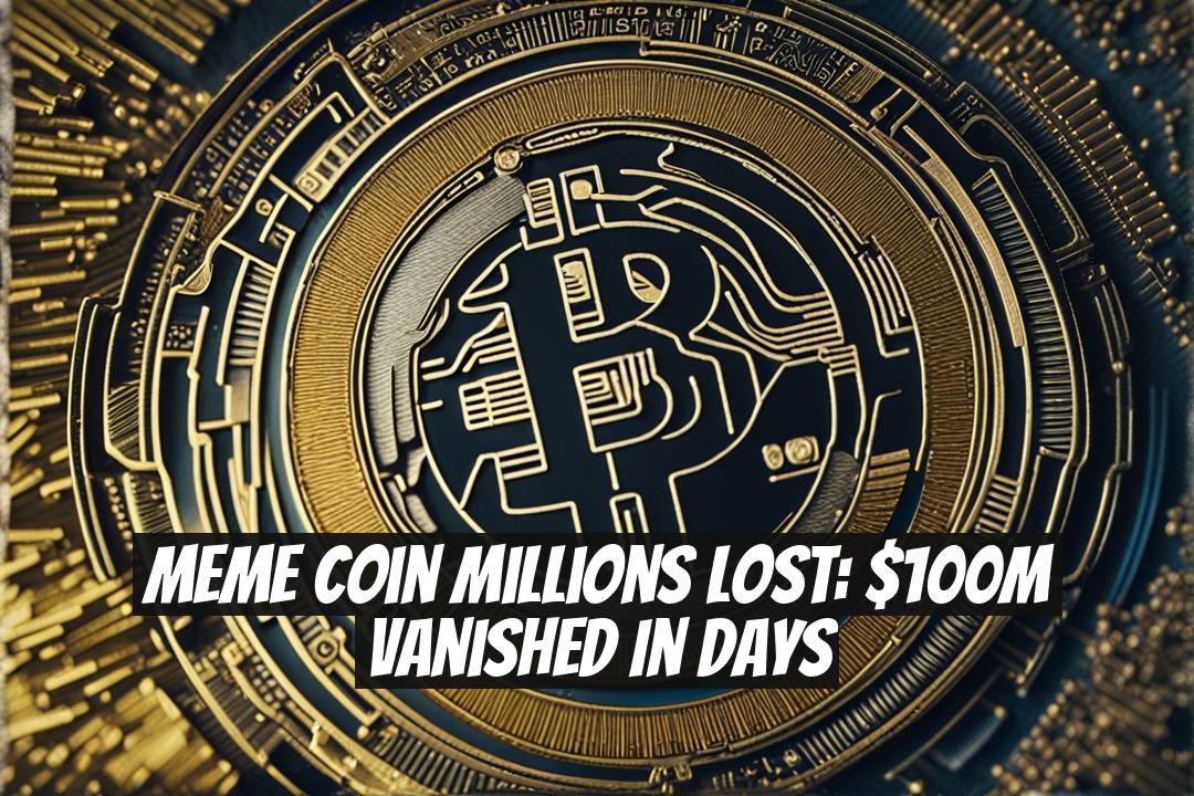 Meme Coin Millions Lost: $100M Vanished in Days