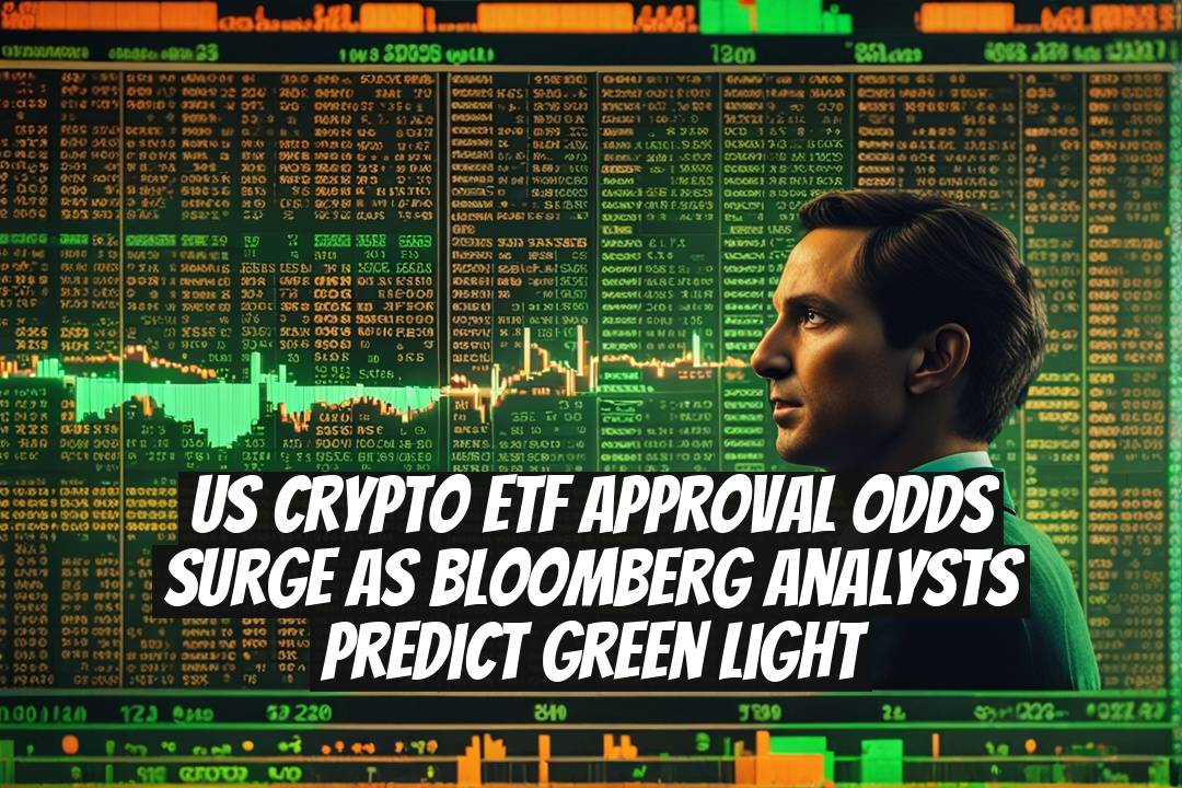 US crypto ETF approval odds surge as Bloomberg analysts predict green light