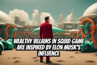Wealthy Villains in Squid Game are Inspired by Elon Musk's Influence